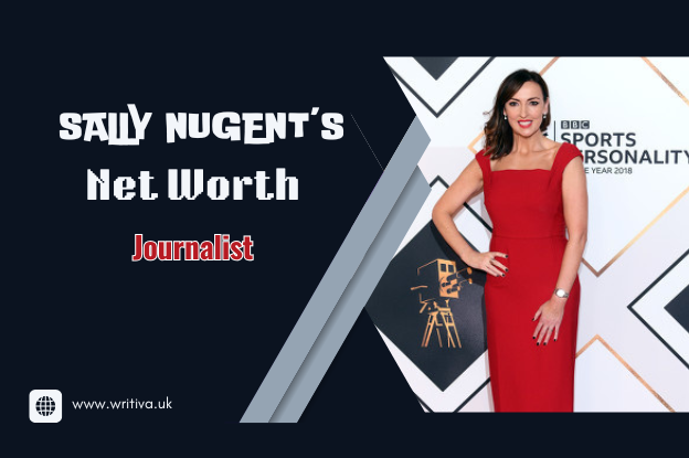 A Complete Guide to Sally Nugent’s Net Worth, Age, BBC Salary, Journalism Career, Family Background, Husband, and Lifestyle