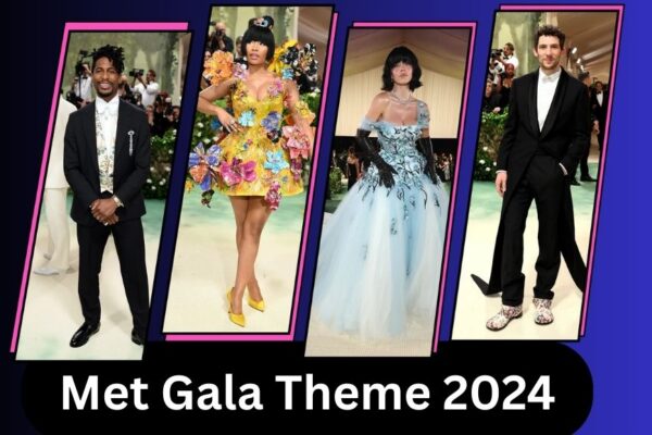Met Gala Theme 2024: Sleeping Beauties and Garden of Time