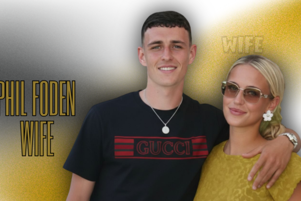 Phil Foden’s Wife Rebecca Cooke: Biography, Age, Children, Family Life, Career, Net Worth, and Relationship with the Manchester City Star